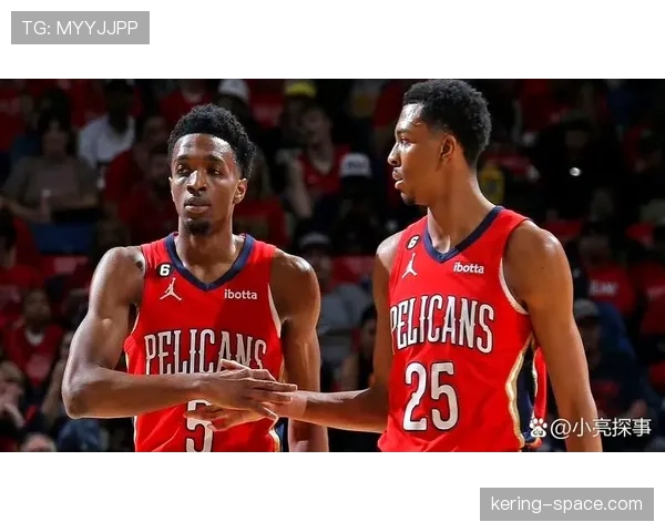 报道：鹈鹕队第三节改用全场紧逼，成功打出一波18-2攻击波